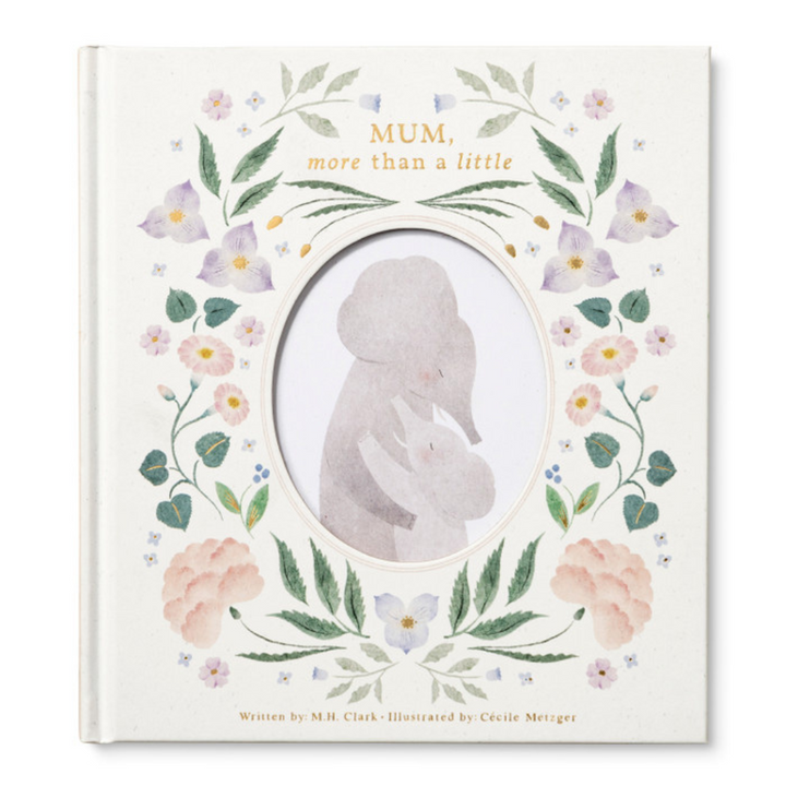 Mum, More Than A Little Written By M.H. Clark | Merchants Homewares